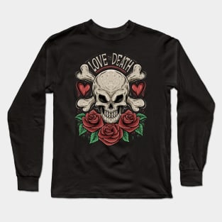 Love to Death Skull and Rose Long Sleeve T-Shirt